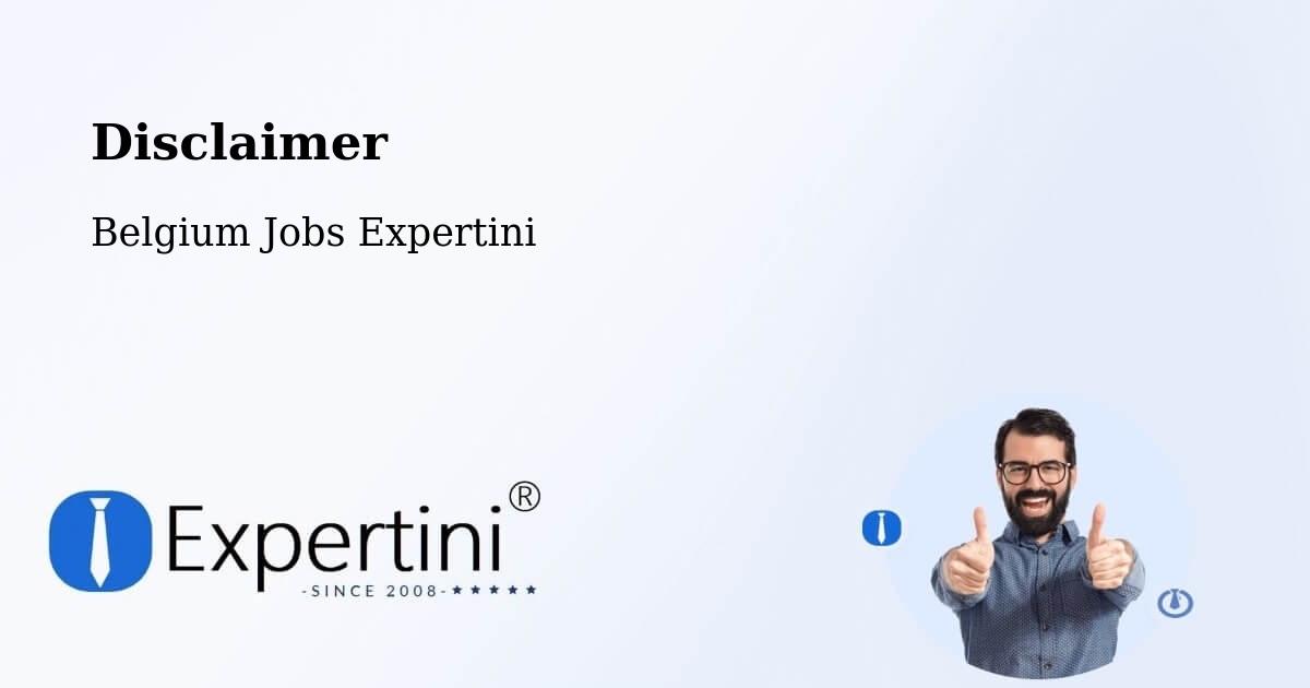Disclaimer – Tournai - Belgium Jobs Expertini