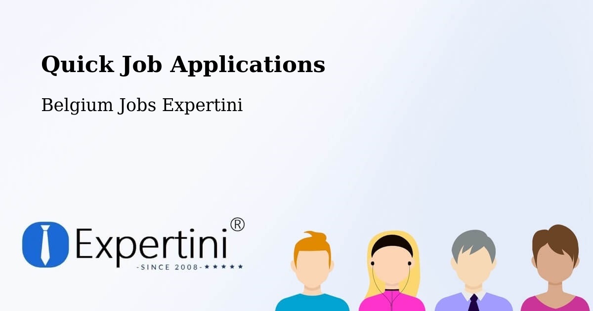 Quick Apply Feature – Tournai - Belgium Jobs Expertini